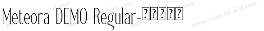 Meteora DEMO Regular字体转换